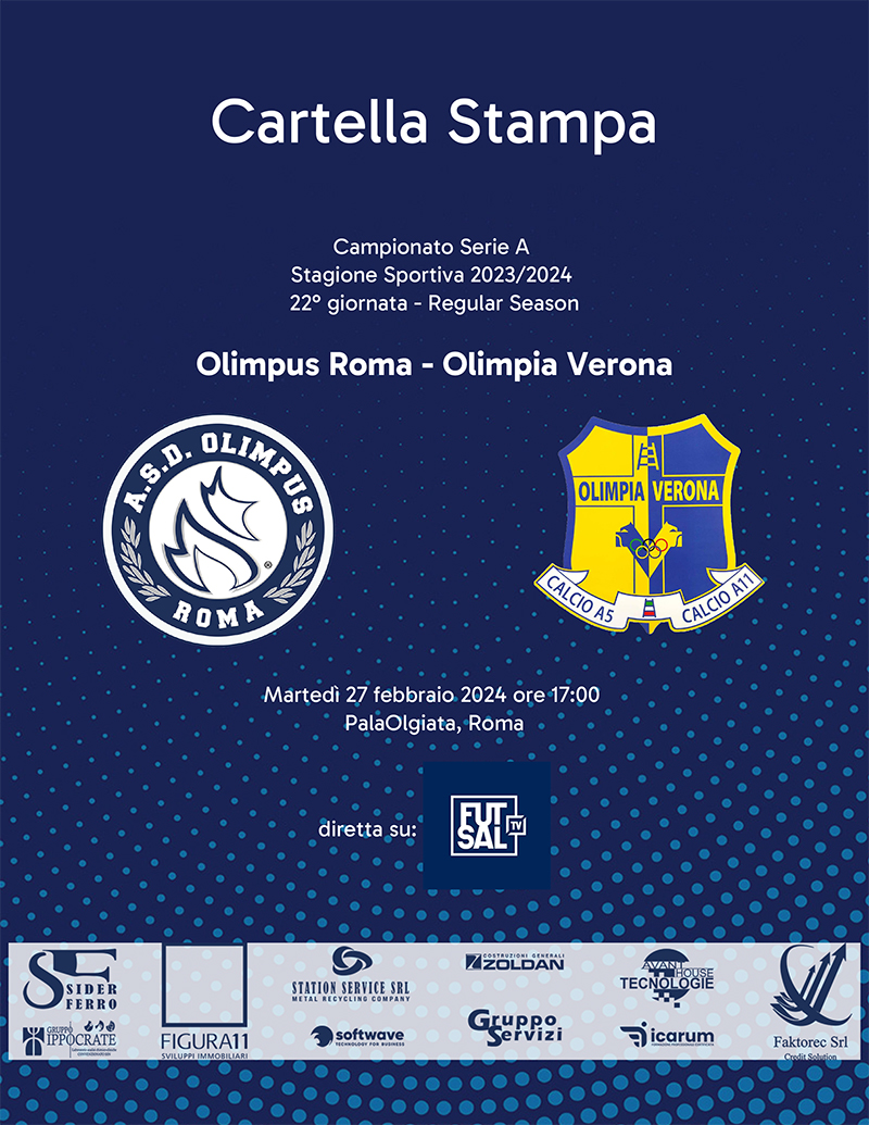 La cartella stampa della 22° giornata di campionato 23/24: Olimpus Roma - Olimpia Verona