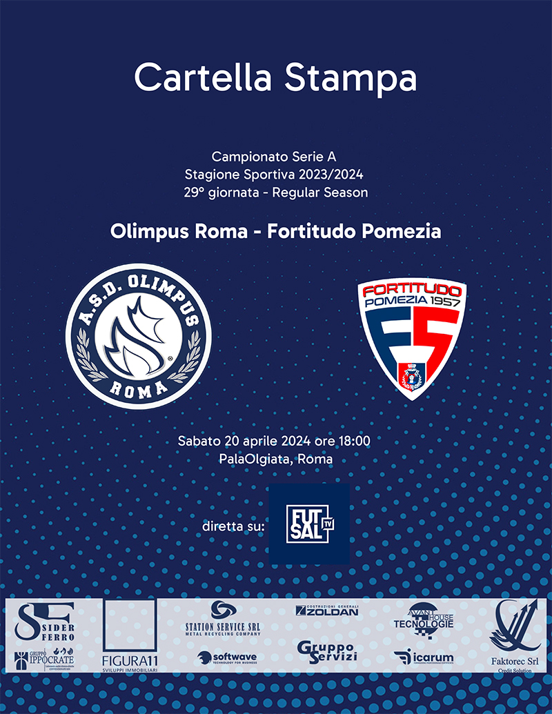La cartella stampa della 29° giornata di campionato 23/24: Olimpus Roma - Fortitudo Pomezia