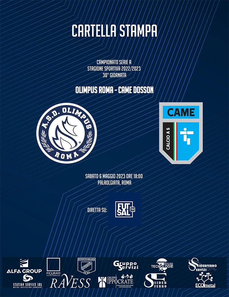 La cartella stampa della 30° giornata di campionato: Olimpus Roma - Came Dosson