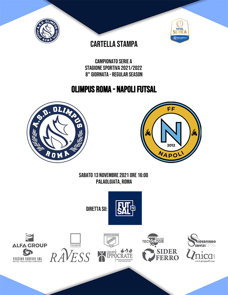 La cartella stampa della ottava giornata: Olimpus Roma - Napoli Futsal