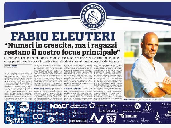 Le interviste a Riccardo Gerardo e al direttore Scuola calcio Fabio Eleuteri